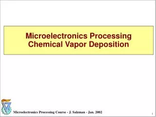 Microelectronics Processing Chemical Vapor Deposition