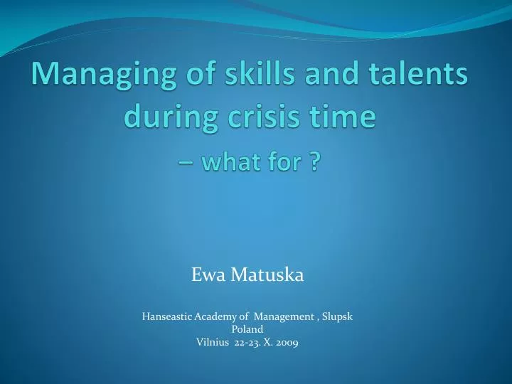 managing of skills and talents during crisis time what for