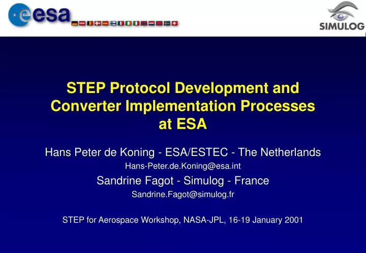 step protocol development and converter implementation processes at esa