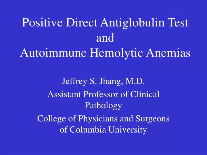 positive direct antiglobulin test and autoimmune hemolytic anemias