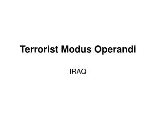 Terrorist Modus Operandi