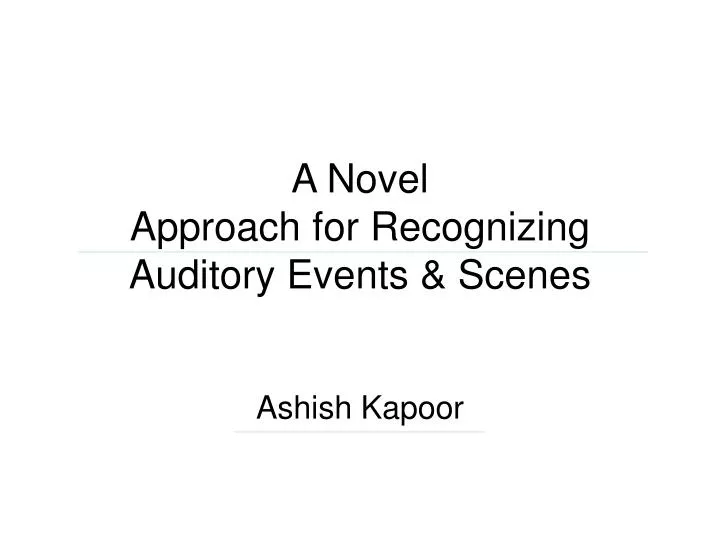 a novel approach for recognizing auditory events scenes