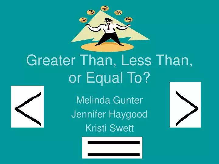 greater than less than or equal to