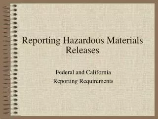Reporting Hazardous Materials Releases