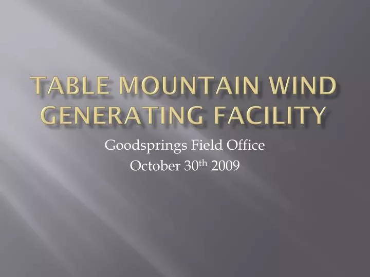 table mountain wind generating facility
