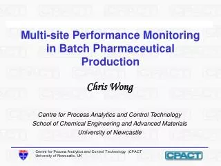 Multi-site Performance Monitoring in Batch Pharmaceutical Production