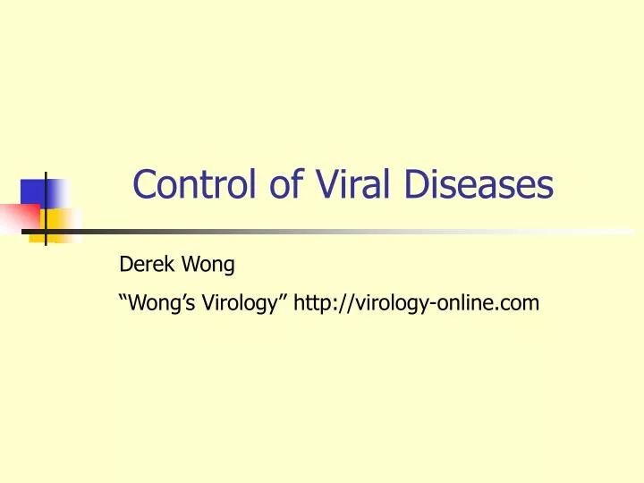control of viral diseases