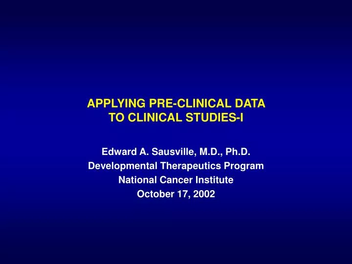 applying pre clinical data to clinical studies i