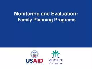 Monitoring and Evaluation: Family Planning Programs