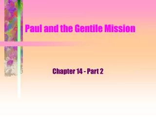 Paul and the Gentile Mission