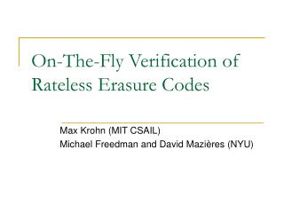 On-The-Fly Verification of Rateless Erasure Codes
