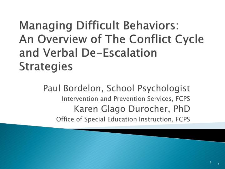 managing difficult behaviors an overview of the conflict cycle and verbal de escalation strategies