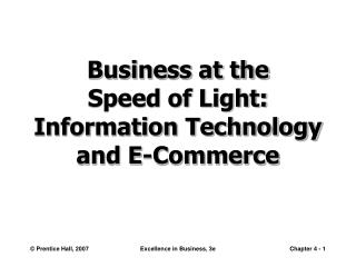 Business at the Speed of Light: Information Technology and E-Commerce