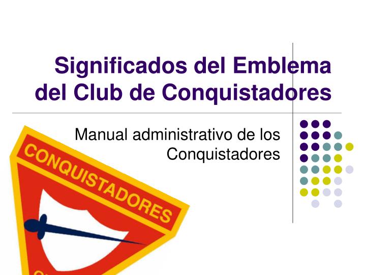 significados del emblema del club de conquistadores