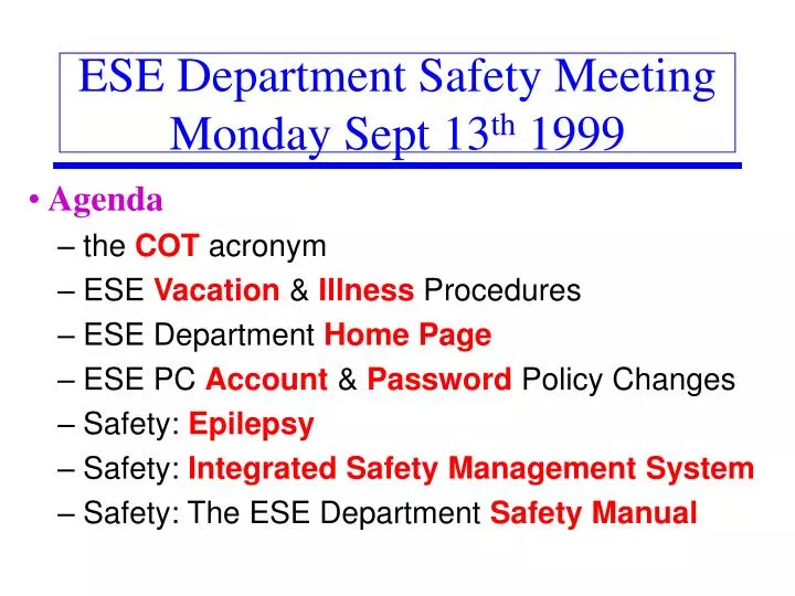 ese department safety meeting monday sept 13 th 1999