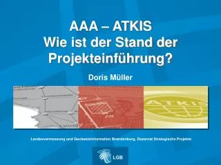 AAA – ATKIS Wie ist der Stand der Projekteinführung?