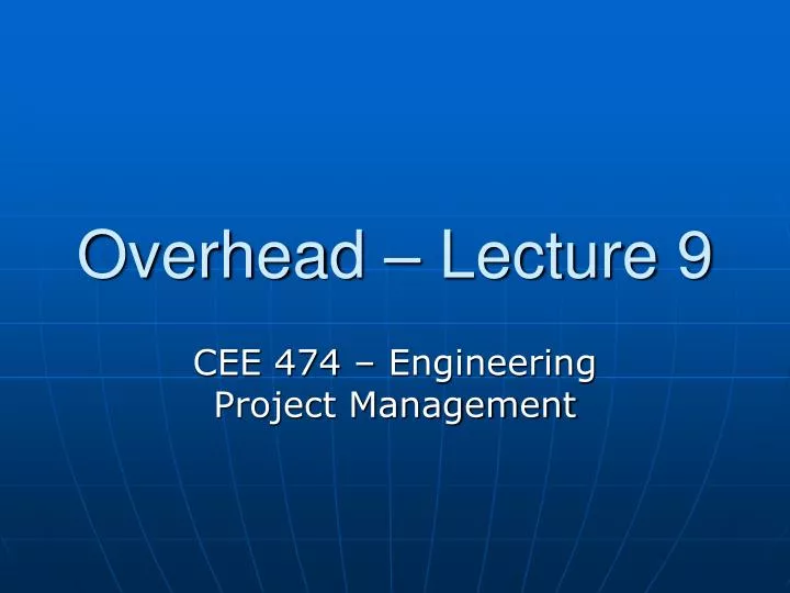 overhead lecture 9