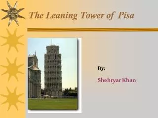 The Leaning Tower of Pisa