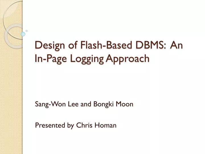design of flash based dbms an in page logging approach