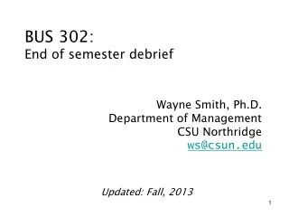 BUS 302: End of semester debrief