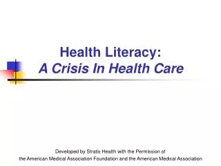 Health Literacy: A Crisis In Health Care