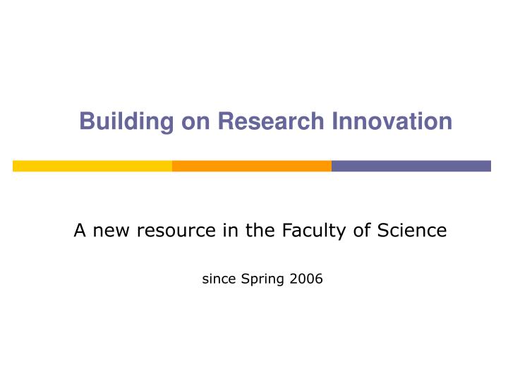 building on research innovation