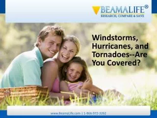 Windstorms Hurricanes and Tornadoes Are You Covered