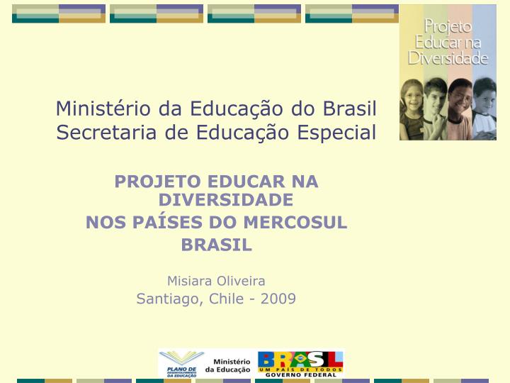 minist rio da educa o do brasil secretaria de educa o especial