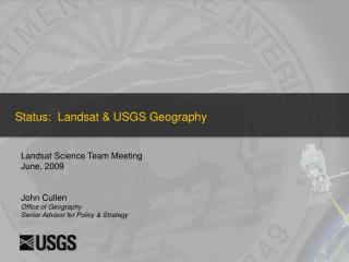 Status: Landsat &amp; USGS Geography
