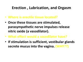 Erection , Lubrication, and Orgasm