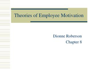 Theories of Employee Motivation