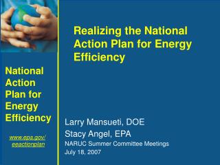 Larry Mansueti, DOE Stacy Angel, EPA NARUC Summer Committee Meetings July 18, 2007
