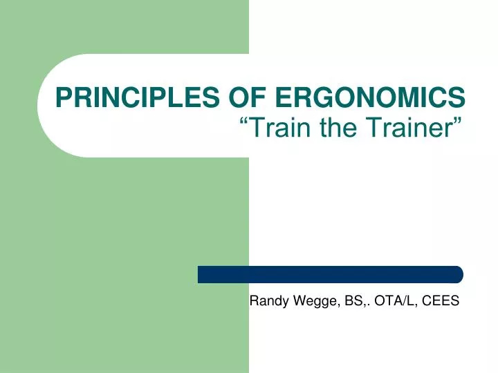 principles of ergonomics train the trainer
