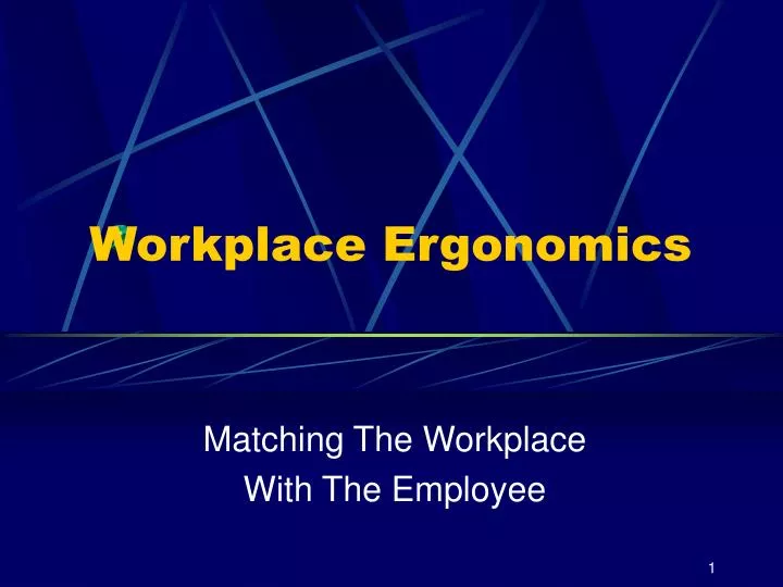 PPT - Workplace Ergonomics PowerPoint Presentation, Free Download - ID ...