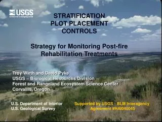STRATIFICATION PLOT PLACEMENT CONTROLS Strategy for Monitoring Post-fire Rehabilitation Treatments