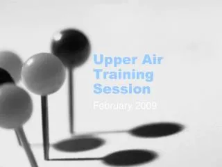 Upper Air Training Session