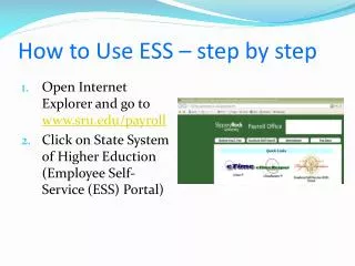 How to Use ESS – step by step