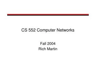CS 552 Computer Networks