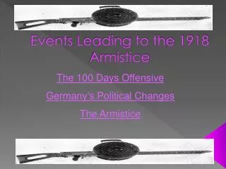 Events Leading to the 1918 Armistice