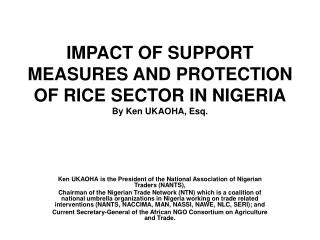 IMPACT OF SUPPORT MEASURES AND PROTECTION OF RICE SECTOR IN NIGERIA By Ken UKAOHA, Esq.