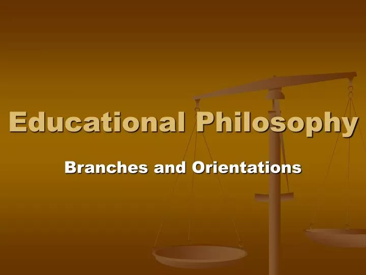 educational philosophy
