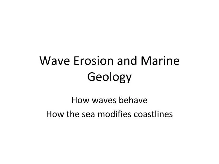 wave erosion and marine geology