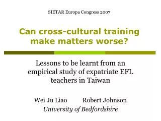 Can cross-cultural training make matters worse?
