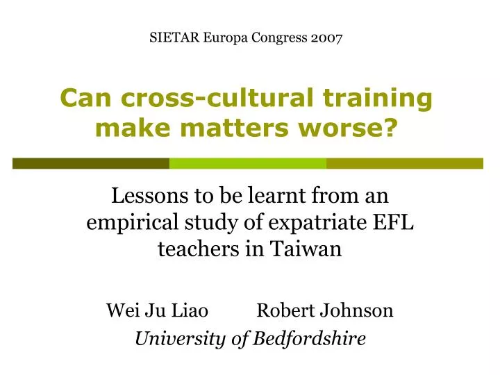 can cross cultural training make matters worse
