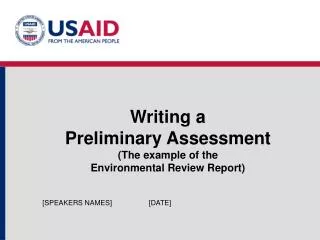 Writing a Preliminary Assessment (The example of the Environmental Review Report)