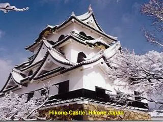 Hikone Castle; Hikone Japan