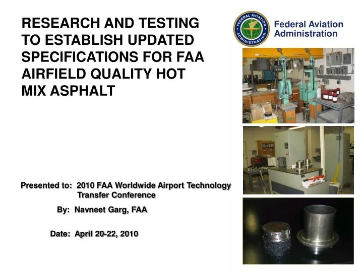 research and testing to establish updated specifications for faa airfield quality hot mix asphalt