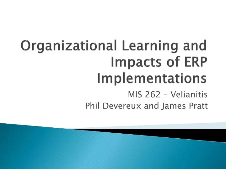 organizational learning and impacts of erp implementations