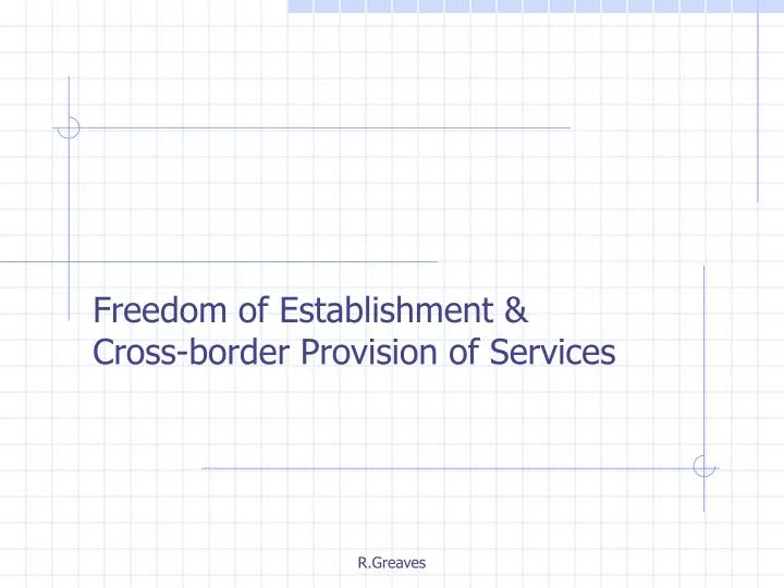 freedom of establishment cross border provision of services