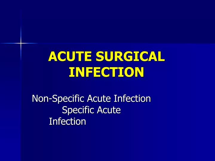 acute surgical infection